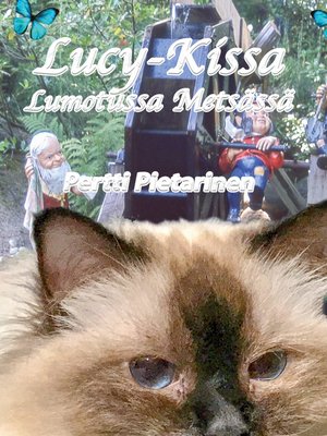 cover image of Lucy-Kissa Lumotussa Metsässä